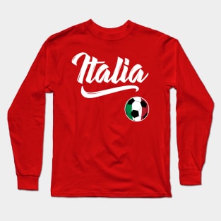 Italia Soccer Ball Italy Flag Italian Football Gift Long Sleeve T-Shirt